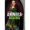 Animals Rising