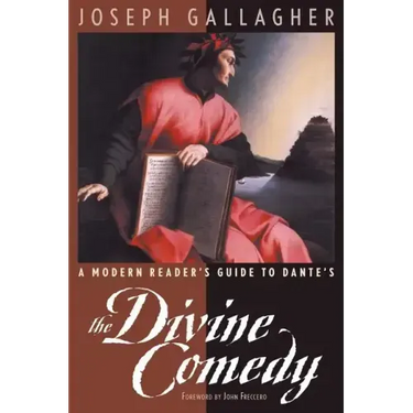 A Modern Reader's Guide to Dante's: The Devine Comedy
