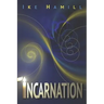 Incarnation
