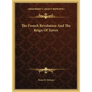 The French Revolution And The Reign Of Terror