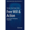 Free Will & Action: Historical and Contemporary Perspectives