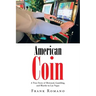 American Coin: A True Story of Betrayal, Gambling, and Murder in Las Vegas