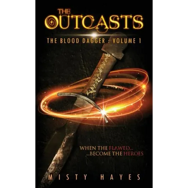 The Outcasts: The Blood Dagger: Volume 1