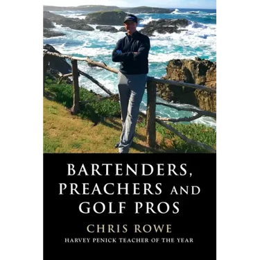 Bartenders, Preachers and Golf Pros