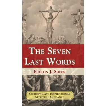 The Seven Last Words