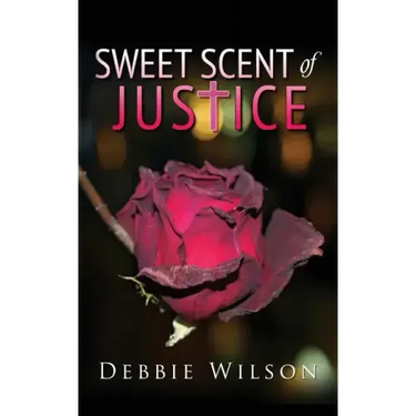 Sweet Scent of Justice