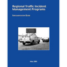 Regional Traffic Incident Management Programs: Implementation Guide