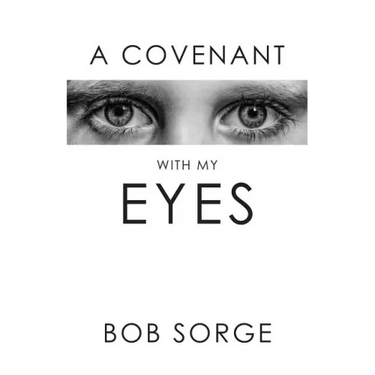 A Covenant with My Eyes