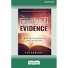 Undeniable Evidence: Ten of the Top Scientific Facts in the Bible (16pt Large Print Edition)