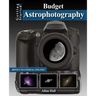 Getting Started: Budget Astrophotography