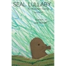 Seal Lullaby