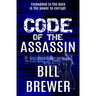Code of the Assassin: Embedded in the data is the power to corrupt