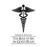 The Role of Sin in God's Plan