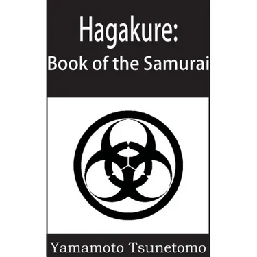 Hagakure: The Book of the Samurai