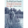 The White Earth Tragedy: Ethnicity and Dispossession at a Minnesota Anishinaabe Reservation, 1889-1920
