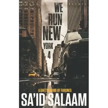 We Run New York 4: A ghetto game of thrones
