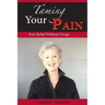 Taming Your Pain