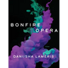 Bonfire Opera: Poems