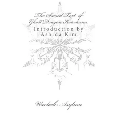 The Sacred Text of Ghost Dragon Kotodama