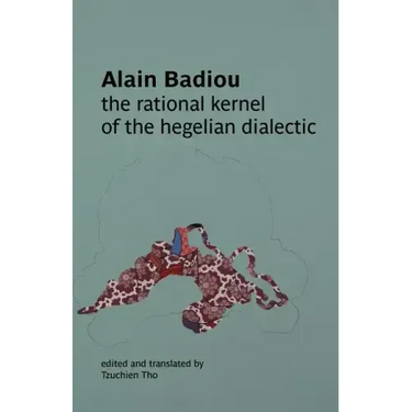 The Rational Kernel of the Hegelian Dialectic