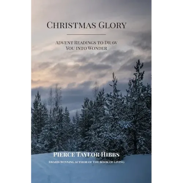 Christmas Glory: Advent Readings to Draw You into Wonder