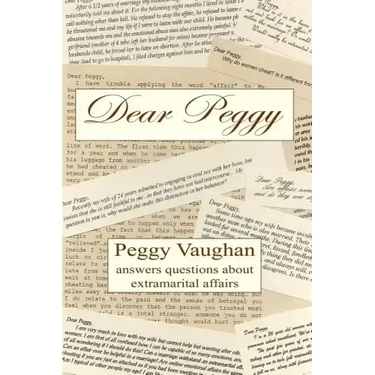 Dear Peggy: Peggy Vaughan answers questions about extramarital affairs