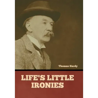 Life's Little Ironies