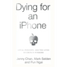 Dying for an iPhone: Apple, Foxconn, and the Lives of China's Workers