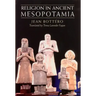 Religion in Ancient Mesopotamia