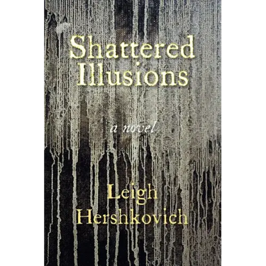 Shattered Illusions