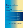 Transcendence and Self-Transcendence: On God and the Soul