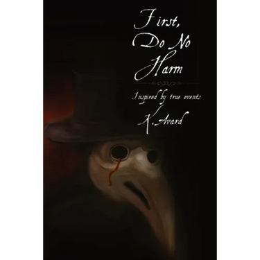 First, Do No Harm