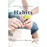 Habits: The Mother's Secret to Success