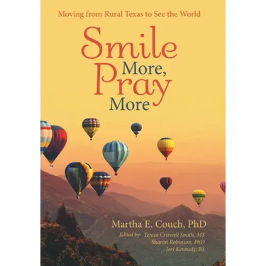 Smile More, Pray More: Moving from Rural Texas to See the World