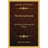 The Eternal Search: The Story Of Man And His Drugs