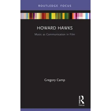 Howard Hawks: Music as Communication in Film