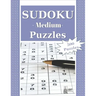 Medium Sudoku Puzzles: 300 Medium Sudoku Puzzles and Solutions. Perfect for Beginners and Experts