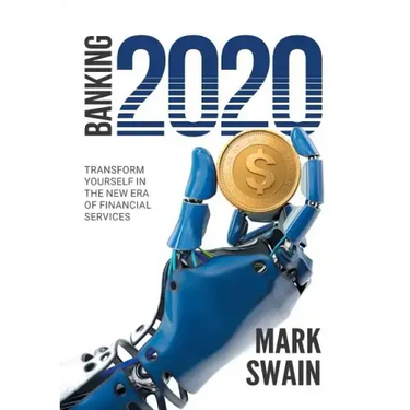 Banking 2020: Transform yourself in the new era of financial services
