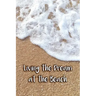 Living the Dream at the Beach