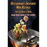 Restaurant-Inspired Wok Recipes You Can Make at Home: Many Easy Recipes For Adults: Restaurant-Inspired Wok Recipes Book