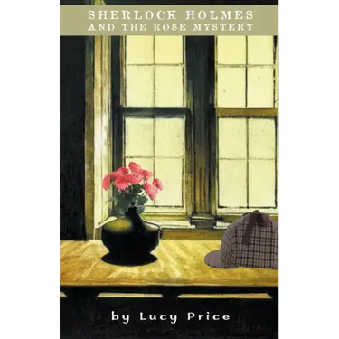Sherlock Holmes and the Rose Mystery