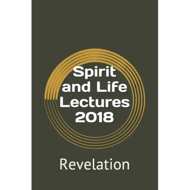 Spirit and Life Lectures 2018: Revelation