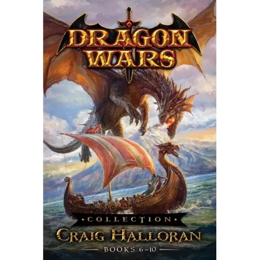 Dragon Wars Collection: Books 6-10