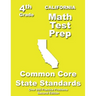 California 4th Grade Math Test Prep: Common Core Learning Standards