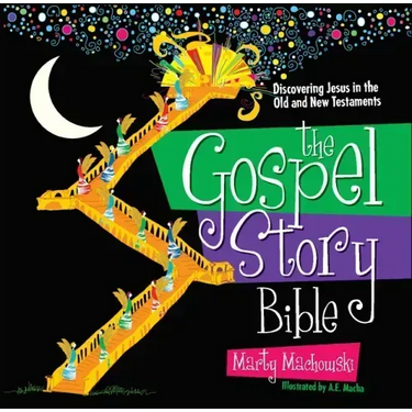 The Gospel Story Bible: Discovering Jesus in the Old and New Testaments