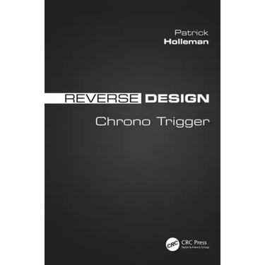 Reverse Design: Chrono Trigger