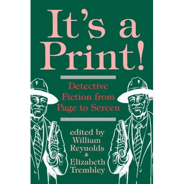 It's a Print!: Detective Fiction from Page to Screen