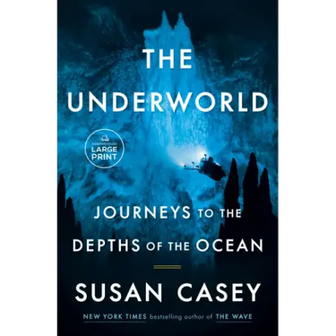 The Underworld: Journeys to the Depths of the Ocean