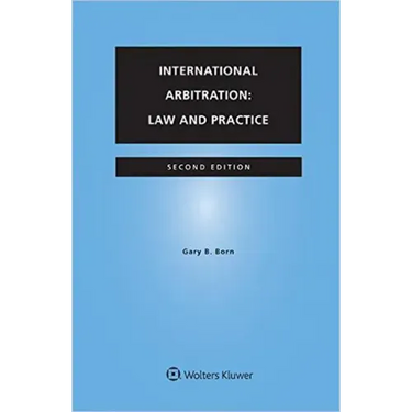 International Arbitration: Law and Practice