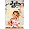 The Absorbent Mind